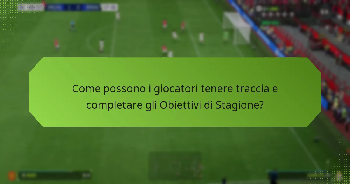 Quali ricompense possono guadagnare i giocatori dagli Obiettivi di Stagione?