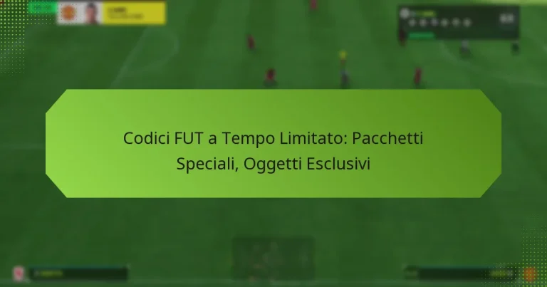 featured-image-codici-fut-a-tempo-limitato-pacchetti-speciali-oggetti-esclusivi