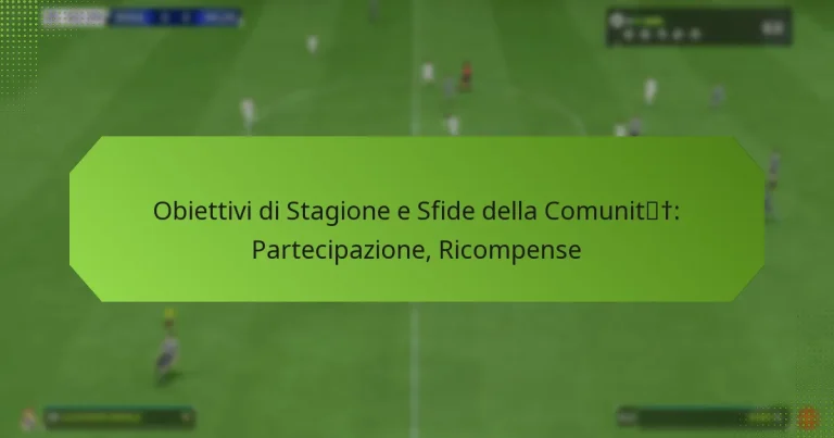 featured-image-obiettivi-di-stagione-e-sfide-della-comunit-partecipazione-ricompense