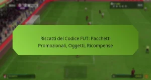 featured-image-riscatti-del-codice-fut-pacchetti-promozionali-oggetti-ricompense