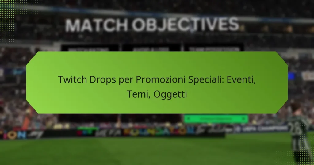 featured-image-twitch-drops-per-promozioni-speciali-eventi-temi-oggetti