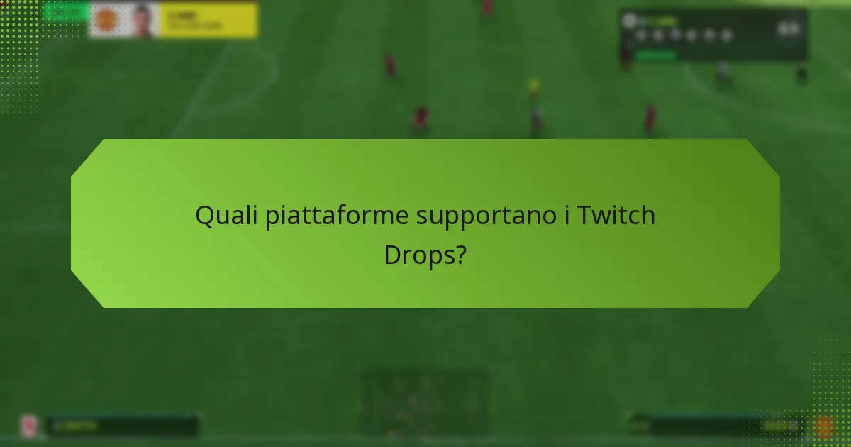 Quali sono i problemi comuni con la richiesta dei Twitch Drops?