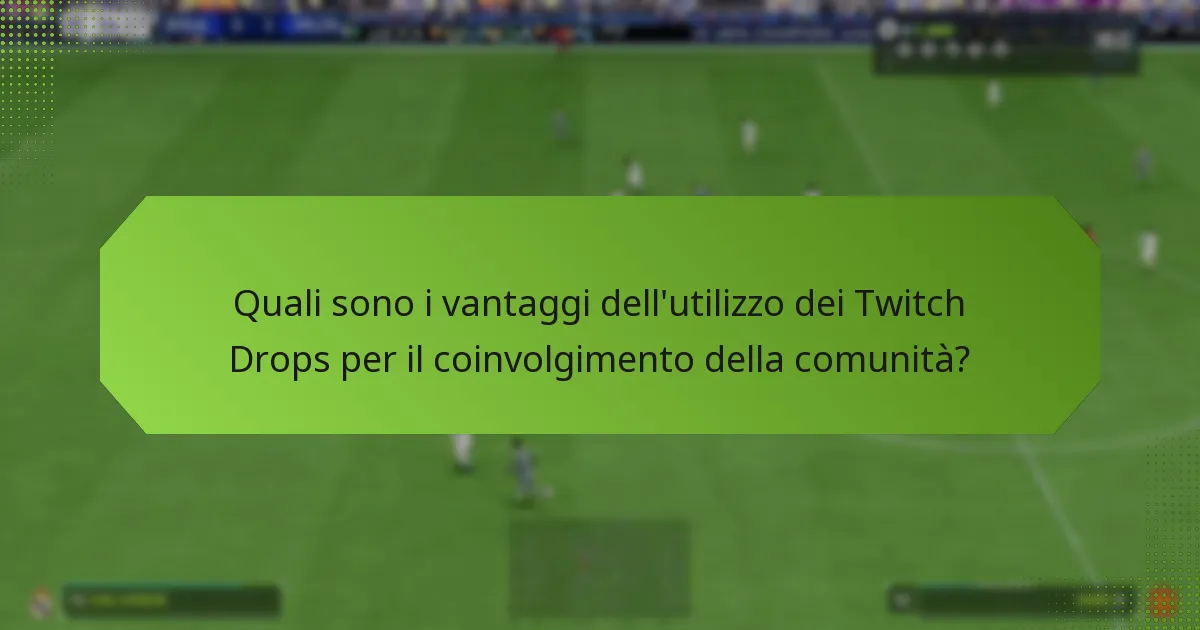 Come implementare i Twitch Drops per il tuo canale?